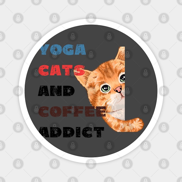 Yoga cats and coffee addict funny quote for yogi Magnet by Red Yoga